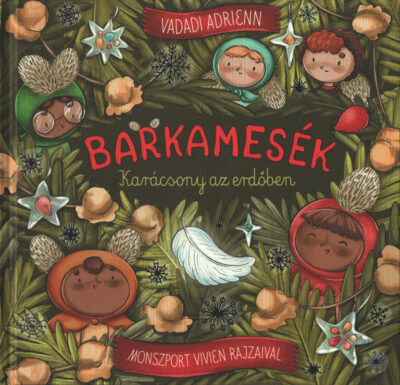 Barkamesék - Karácsony az erdőben