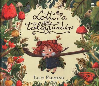 Lotti, a tölgytündér