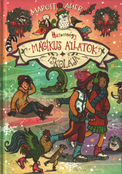 Mágikus állatok iskolája - Huszonnégy
